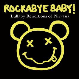 Rockabyebaby CD Nirvana Lullaby Baby CD